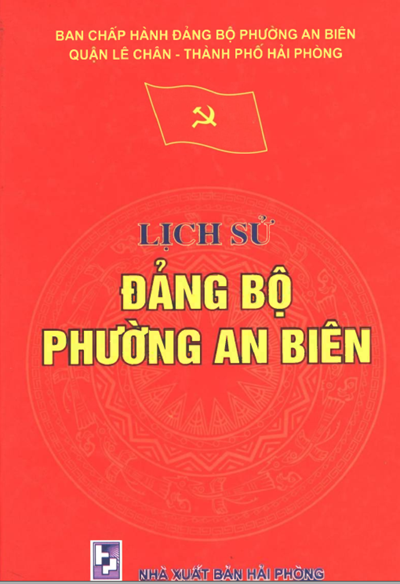 LỊCH SỬ ĐẢNG BỘ PHƯỜNG AN BIÊN(BẢN GỐC)